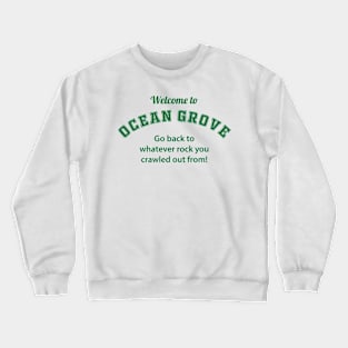 OG Go back to whatever rock Crewneck Sweatshirt